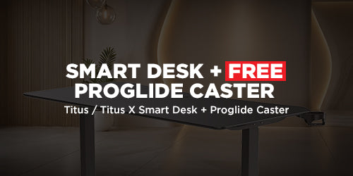 Titus / Titus X Smart Desk + FREE Proglide Caster